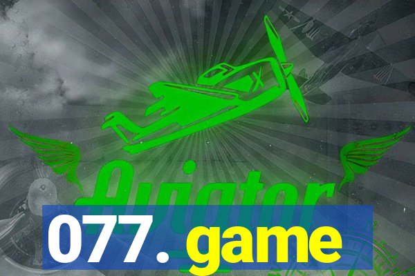 077. game